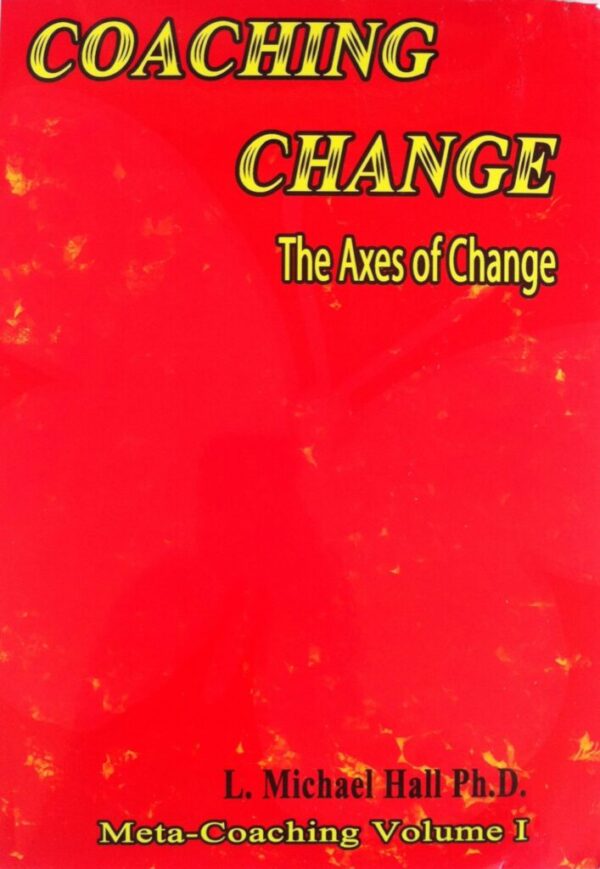 The Coaching centre The Axes of change