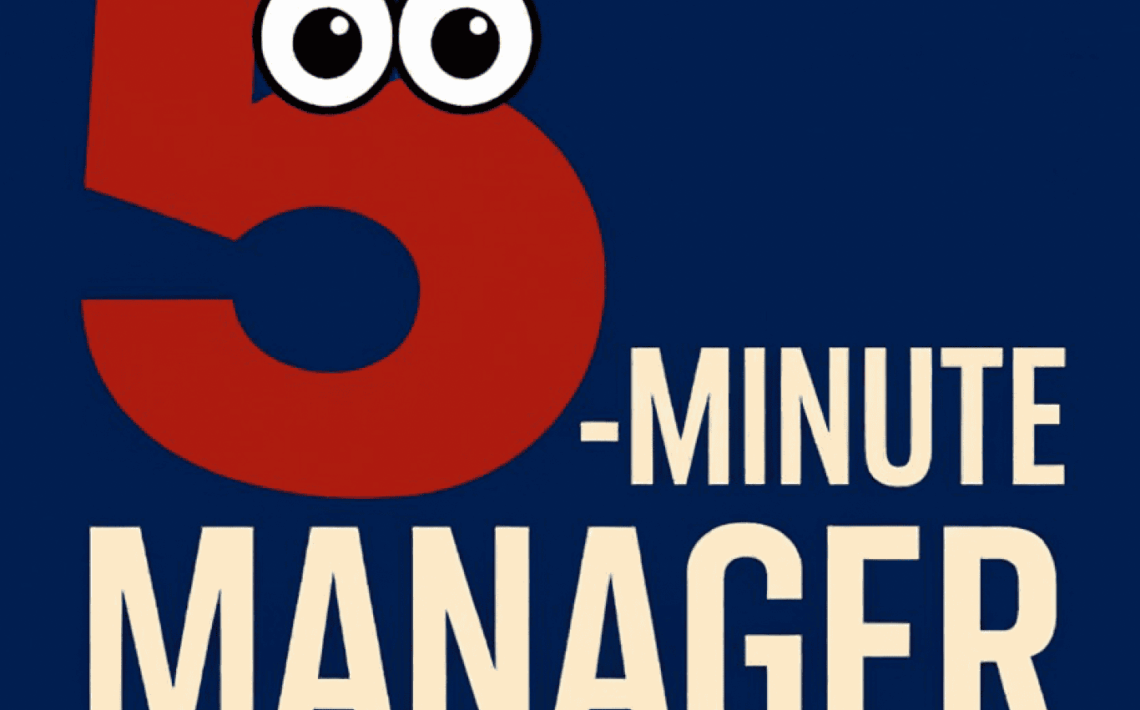5 Minute Manager